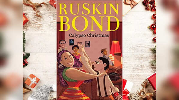 'Calypso Christmas' by Ruskin Bond