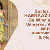 Article image for: Exclusive: <i class="tbold">harnaaz sandhu</i> on winning Miss Universe, working with Shah Rukh Khan and more