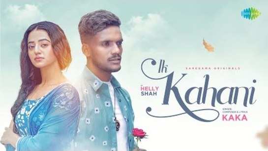 Check Out Popular Punjabi Official Music Video - 'Ik Kahani' Sung By Kaka