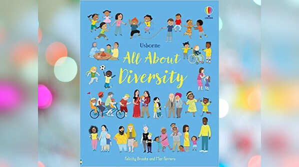 'All About Diversity' by Felicity Brooks and Mar Ferrero (illustrator)