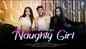 Watch Latest Bengali Song Music Video - 'Naughty Girl' Sung By Nur Nobi