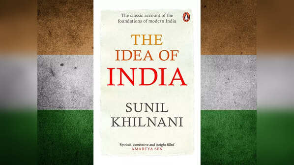 'The Idea of India' by Sunil Khilnani