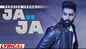Watch Popular Punjabi Lyrical Video Song 'Ja Ve Ja' Sung By Parmish Verma