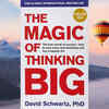 ​'The Magic of Thinking Big' by David J Schwartz