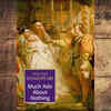 ​'Much Ado About Nothing' by Shakespeare - "It's okay to get a spouse by trickery"