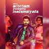 ​Achcham Yenbadhu Madamaiyada