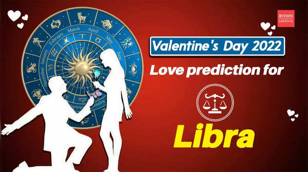 Valentine’s Day 2022 love prediction for Libra
