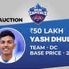 Delhi Capitals buy Yash Dhull for Rs 50 lakh