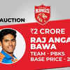 Punjab Kings buy Raj Angad Bawa for Rs 2 crore