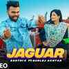 Article image for: Check Out Latest Punjabi Song Official Lyrical Video - 'Jaguar' Sung By <i class="tbold">sarthi k</i> And Gurlej Akhtar