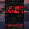 ​'The Brothers Karamazov' by Fyodor Dostoevsky
