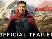 Doctor Strange In The Multiverse Of Madness - Official Trailer