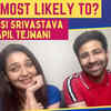Article image for: EXCLUSIVE: Who’s most likely to ft. <i class="tbold">mansi</i> Srivastava and Kapil Tejwani
