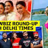 Article image for: Showbiz round-up with Delhi Times