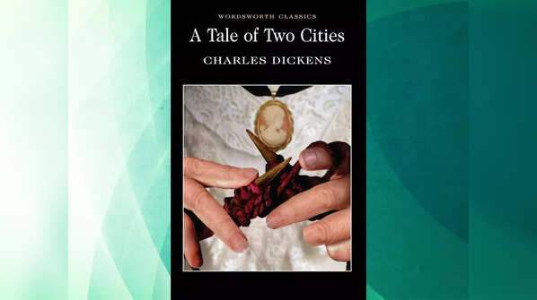 'A Tale Of Two Cities' by Charles Dickens