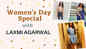 Women's Day Special with Laxmi Agarwal