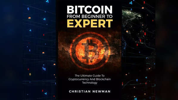 'Bitcoin From Beginner to Expert' by Christian Newman
