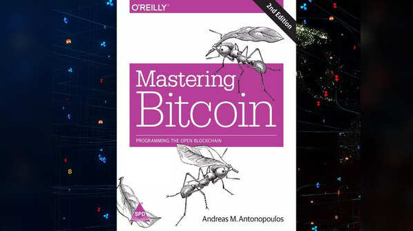 'Mastering Bitcoin' by Andreas M. Antonopoulos