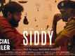 Siddy - Official Malayalam Trailer