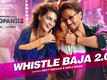 Heropanti 2 | Song - Whistle Baja 2.0