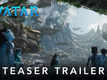 Avatar: The Way Of Water - Official Teaser