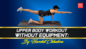 Upper Body Workout Without Equipment- By Harshit Chhabra