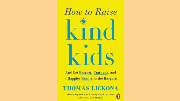 'How to Raise Kind Kids' by Thomas Lickona