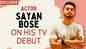 Actor Sayan Bose on quitting job to pursue acting, debut show and much more