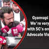 Article image for: Gyanvapi case: We're very happy with SC’s order, says Advocate Vishnu Jain