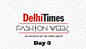 Delhi Times Fashion Week: A fashion round-up of Day 3