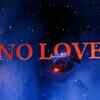 Article image for: Listen To Latest Punjabi Video Song 'No Love' Sung By <i class="tbold">Shubh</i>