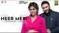 Watch Latest Hindi Video Song 'Heer Meri' Sung By Ash King, Shalmali Kholgade And Shahzan Mujeeb