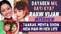 Rakhi Vijan: Addresses Rumours Of Playing Dayaben in Taarak Mehta & Reveals The New Man In Her Life