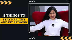 
5 Things To Stay Healthy & Fit At Work
