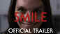 Smile - Official Trailer
