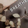 Breathe
