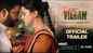 'Dear Vikram' Trailer: Sathish Ninasam, Shraddha Srinath And Vasishta Simha starrer 'Dear Vikram' Official Trailer