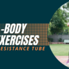 Article image for: Full-body exercises with resistance tube