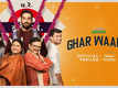 'Ghar Waapsi' Trailer: Vishal Vashishtha and Akanksha Thakur starrer 'Ghar Waapsi' Official Trailer