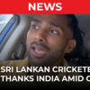 Article image for: Sri Lanka cricketer <i class="tbold">Chamika Karunaratne</i> thanks India for assistance amid unparalleled crisis