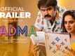 Padma - Official Trailer