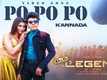 The Legend | Kannada Song - Popopo