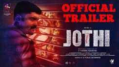 Jothi - Official Trailer
