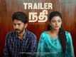 Nadhi - Official Trailer