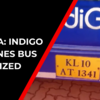 Article image for: Kerala: IndiGo <i class="tbold">airlines</i> bus seized over tax evasion in Kozhikode