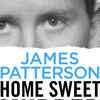 Article image for: 'Home Sweet Murder' by <i class="tbold">james patterson</i>