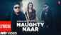 Watch The Latest Punjabi Lyrical Song 'Naughty Naar' Sung By Nawaab Singh