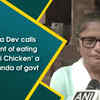 Article image for: Sushmita Dev calls statement of eating ‘Tandoori Chicken’ a propaganda of govt