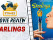 ETimes Movie Review, ‘Darlings’: Alia Bhatt and Shefali Shah's performances steal the thunder in this quirky domestic drama