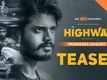 'Highway' Teaser: Anand Deverakonda and Manasa Radhakrishnan starrer 'Highway' Official Teaser
